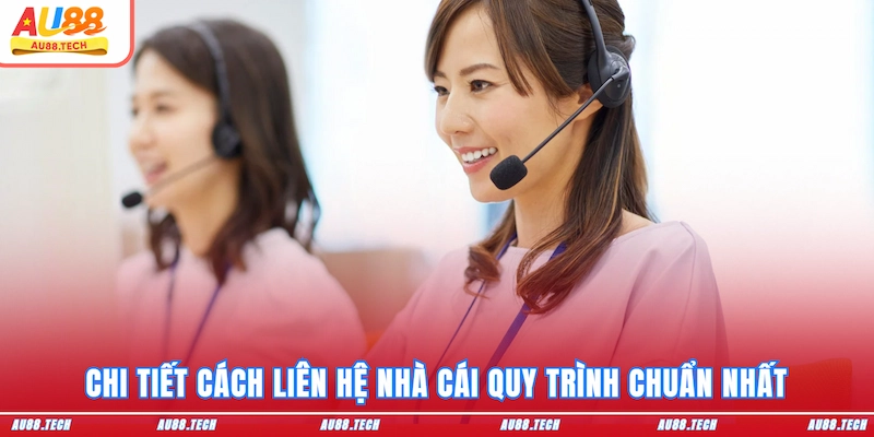 Chi tiết cách liên hệ nhà cái quy trình chuẩn nhất